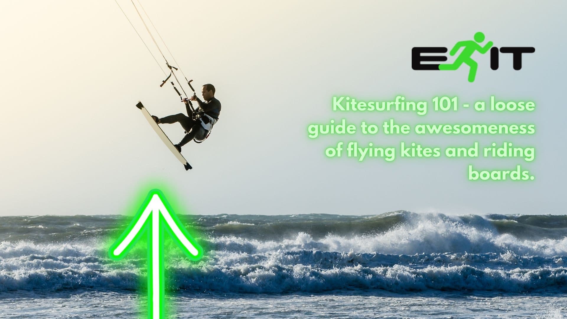 Kitesurfing 101 - a loose guide to the awesomeness of flying kites and riding boards.